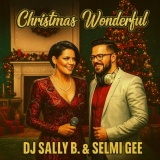 DJ Sally b and Selmi Gee - Christmas Wonderful